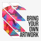 Bring Your Own Artwork - Manufactory Apparel - Artwork Packages